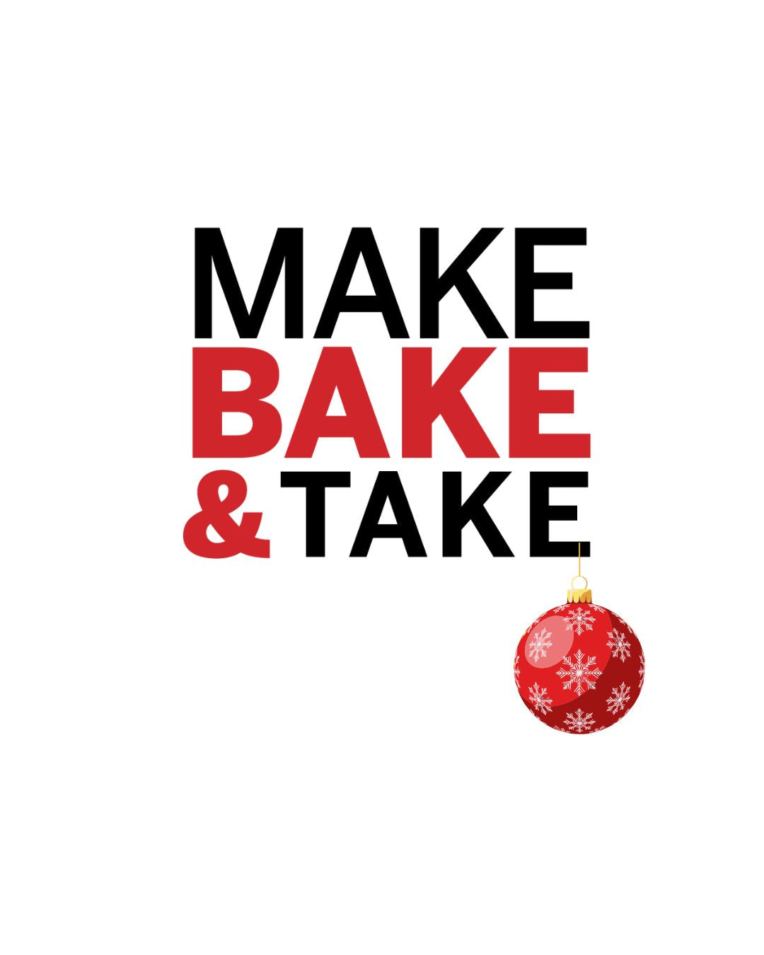 Christmas Make, Bake & Take